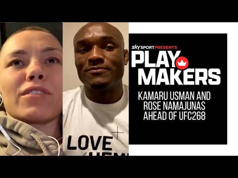 Kamaru Usman & Rose Namajunas UFC268 | Playmakers | Sky Sport