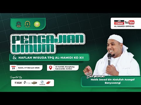 🔴 LIVE  PENGAJIAN UMUM & HAFLAH WISUDA TPQ AL-HAMIDI KE-XII