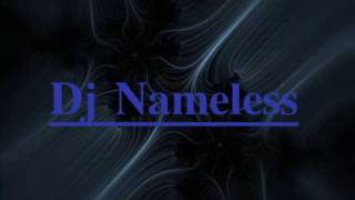 Dj Nameless - Better Off Alone