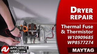 Maytag Dryer Not Heating: Thermal Fuse Repair and Diagnostic