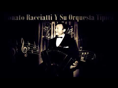 Donato Racciatti Y Su Orquesta Típica