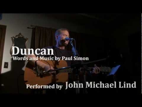 John Michael Lind - Duncan by Paul Simon