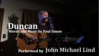 John Michael Lind - Duncan by Paul Simon