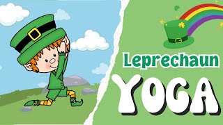 🍀 Leprechaun Yoga 🍀 Claming Yoga For Kids 🍀 St. Patritck's Day Brain Breaks 🍀 St. Patrick's Day Yoga