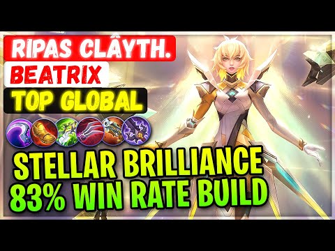 Legendary Stellar Brilliance 83% Win Rate Beatrix [ Top Global Beatrix ] Ripas Clâyth. Mobile Legend