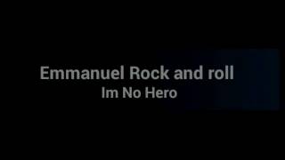 Emmanuel Rock And Roll, Cliff Richard - Im No Hero
