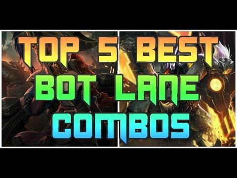 Top 5 Best Bot Lane Combos Patch 6.13