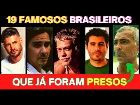 19 Famosos Brasileiros que Tiveram Problemas com a Lei