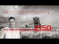 Landscape Photography -  It's not about the gear