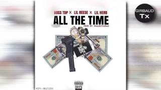 Bosstop - All The Time Feat. Lil Reese x G Herbo (audio) #Kojisound