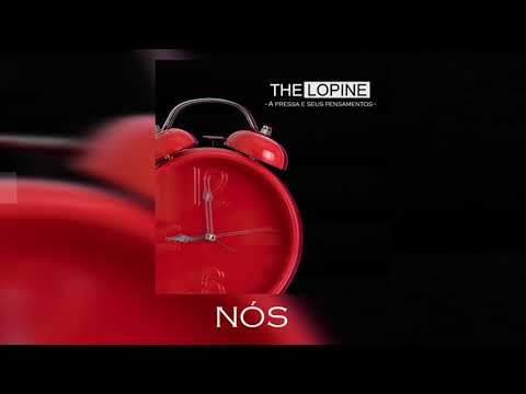 Lopine - Nós
