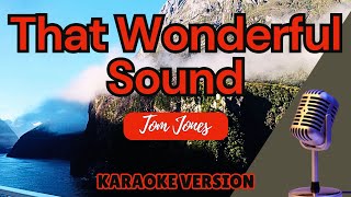 Download lagu THAT WONDERFUL SOUND - Tom Jones (Karaoke) mp3