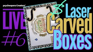 Psycheopera Creators' LIVE 6: Laser Carved Cigar Boxes for Sale LIVE! 💲#cigarboxguitars