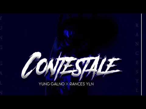 Contestale - Rances YLN X YungGalno