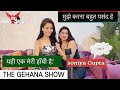 THE GEHANA SHOW SONIYA GUPTA PART 3 ZINDAGI K MAZEDAR KISSE CAR PLANE BEECH हर जगह