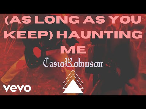 CasioRobinson - (As Long As You Keep) Haunting Me [Official Video] online metal music video by CASIOROBINSON