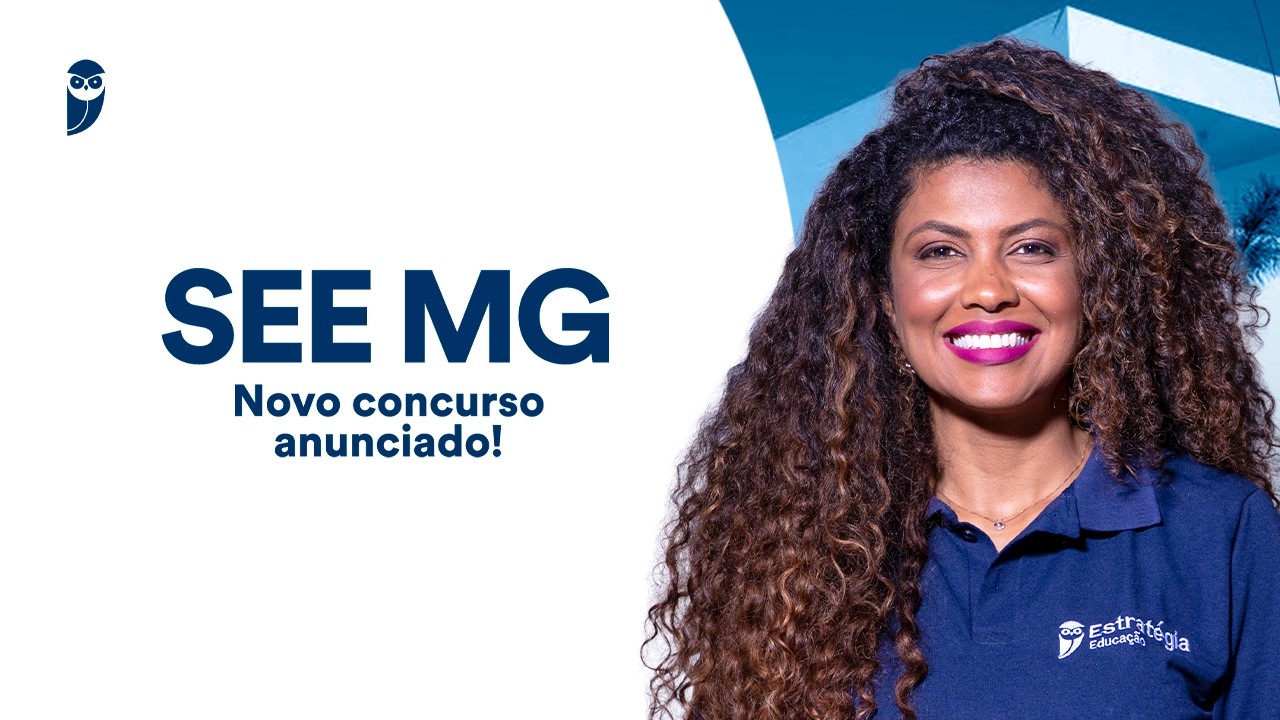 SEE MG: Novo concurso anunciado!