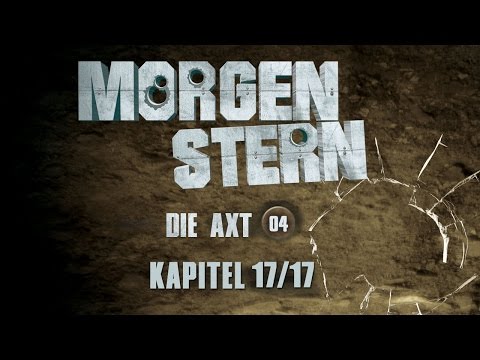 Morgenstern – Hörbuch 4: Die Axt (Kapitel 17/17)