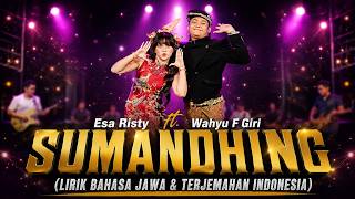 Download lagu SUMANDHING - ESA RISTY FEAT. WAHYU F GIRI (LIRIK BAHASA JAWA & TERJEMAHAN INDONESIA) mp3 Download lagu SUMANDHING - ESA RISTY FEAT. WAHYU F GIRI (LIRIK BAHASA JAWA & TERJEMAHAN INDONESIA) mp3