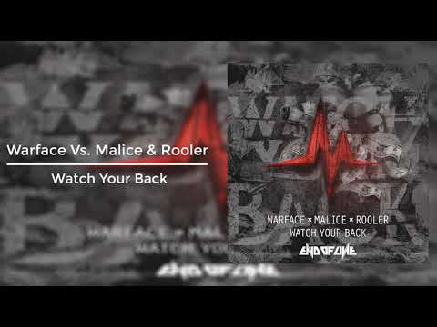 Warface Vs. Malice & Rooler – Watch Your Back (Extended Mix)(HQ)