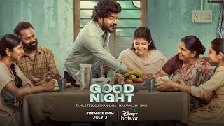 Good Night  Official Hindi Trailer  Streaming July