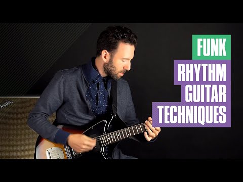 Funk Rhythm Guitar Techniques | Guitar Tricks