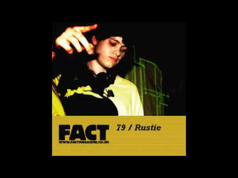 FACT Mix 79 - Rustie