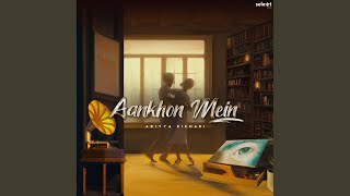 Download lagu Aankhon Mein mp3 Download lagu Aankhon Mein mp3