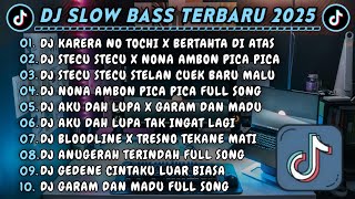 Download lagu DJ SLOWBASS TERBARU 2025 || DJ KARERA NO TOCHI X BERTAHTA DI ATAS || DJ STECU STECU X NONA PICA PICA mp3