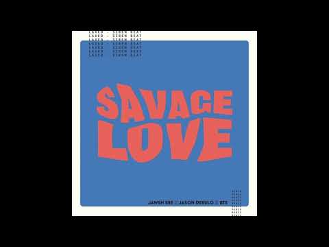 Jawsh 685, Jason Derulo, BTS- Savage Love (Audio)