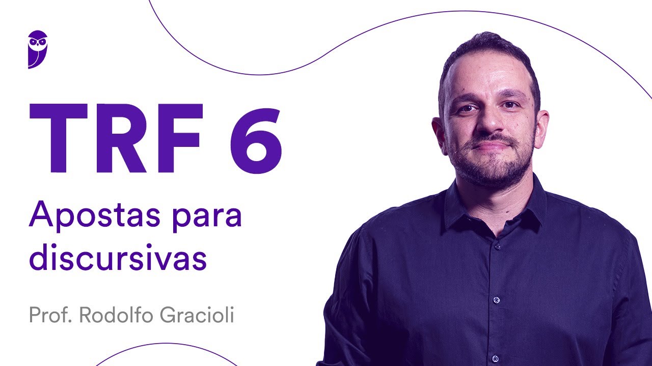 Concurso TRF 6 - Apostas para discursivas - Prof. Rodolfo Gracioli