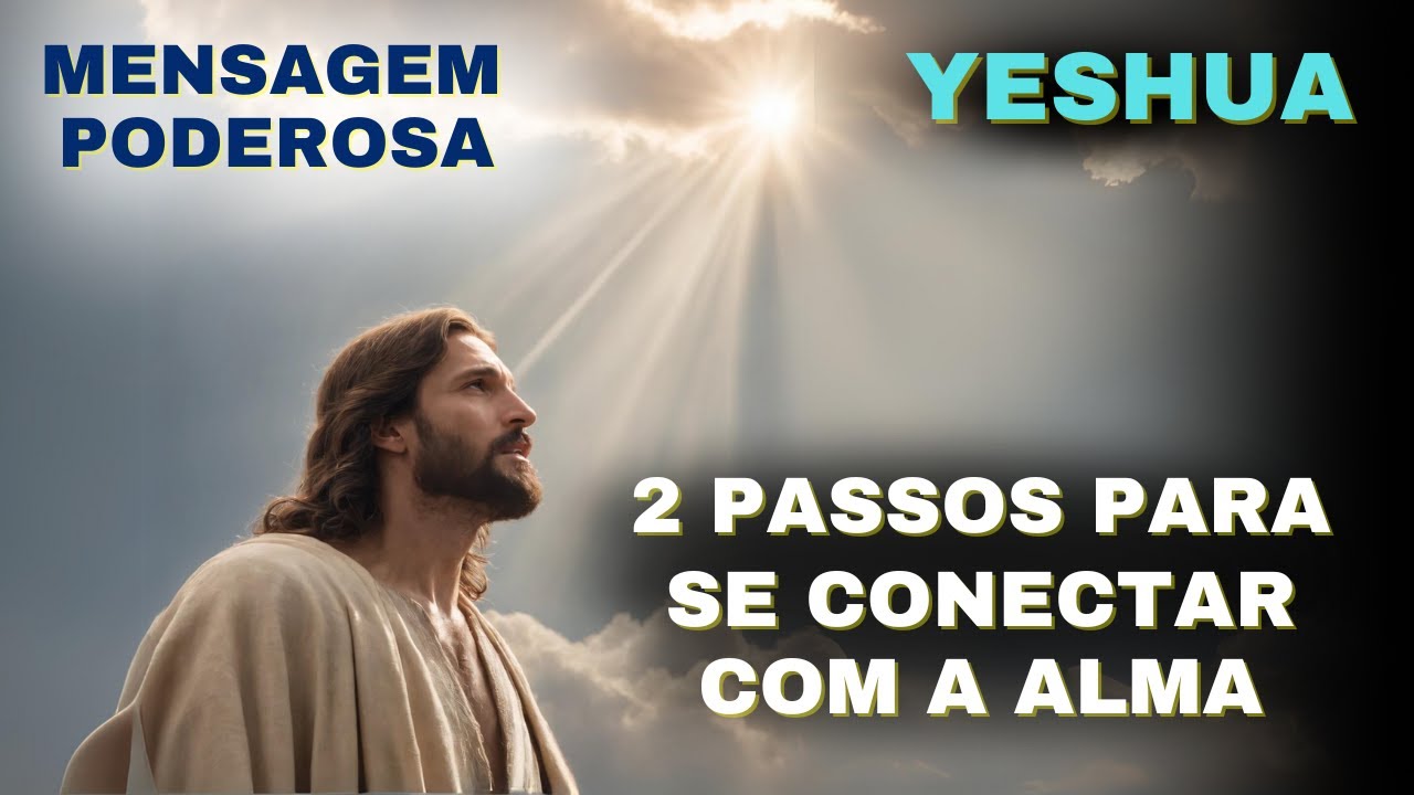 🔴YESHUA  |  DOIS PASSOS PARA SE CONECTAR COM A ALMA **MENSAGEM PODEROSA**  | Kryon Serviço Magnético