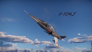 [War Thunder]空を貫く栄光[F-104J]