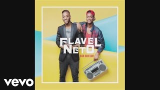 Flavel & Neto - Bam Bam Bam (version française) (Audio)