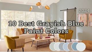 10 Best Grayish Blue Paint Colors for 2024: Find Your Perfect Shade