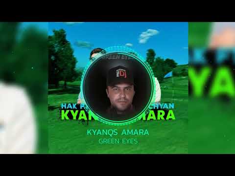 HAK ft MARTIN MKRTCHYAN - KYANQS AMARA (Green Eyes Remix) REMASTER