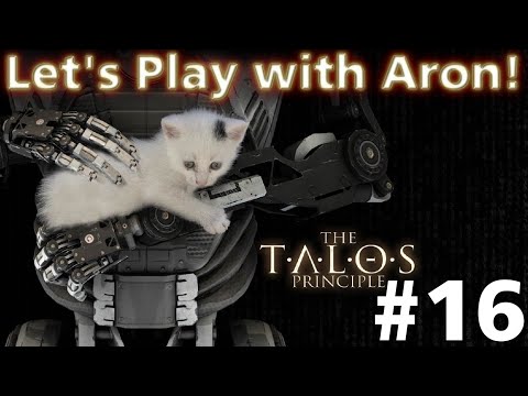 Let's Play! (Terribly) - The Talos Principle (Part 16)