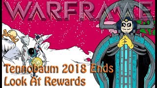 Warframe - Tennobaum 2018 Ends (Look At Rewards)