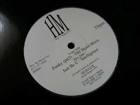 DJ D Lux - Just Be U