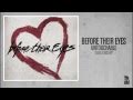 Before Their Eyes - Love is Misery 