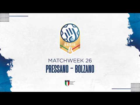 Play Serie A Gold [26^] | PRESSANO - BOLZANO