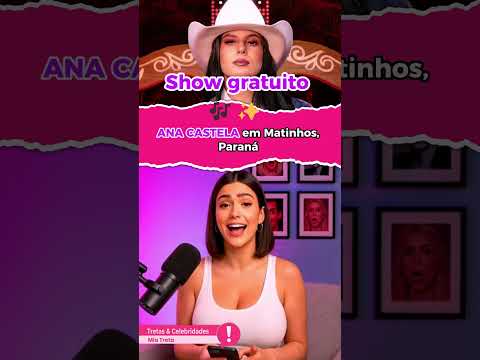 Ana Castela se apresenta de graça no Paraná