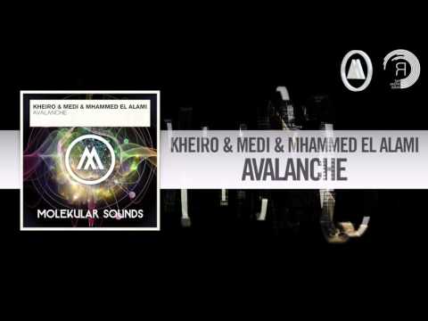 Kheiro & Medi & Mhammed El Alami - Avalanche FULL (Molekular Sounds)