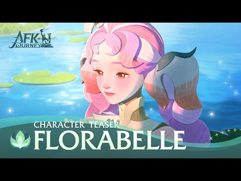 Florabelle - Character Teaser | AFK Journey