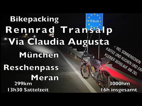 Bikepacking Rennrad Transalp über die VIA CLAUDIA AUGUSTA nach Südtirol - München Reschenpass Meran