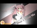 Nightcore Don't Trust Me 