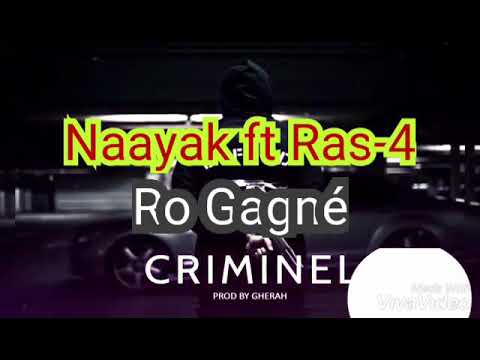 Ras 4 Ft Naayak _ Ro gagné- ( audio officiel )