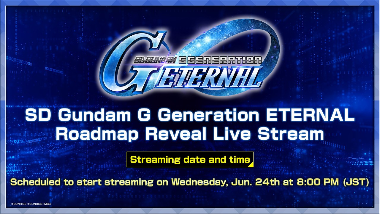 [SD Gundam G Generation ETERNAL] Roadmap Reveal Live Stream
