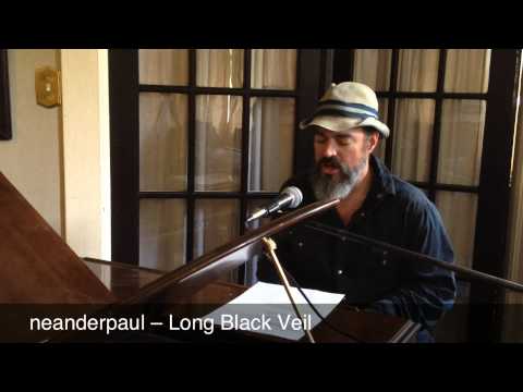 Long Black veil neanderpaul cover Johnny Cash Dave Matthews Lefty Frizzel