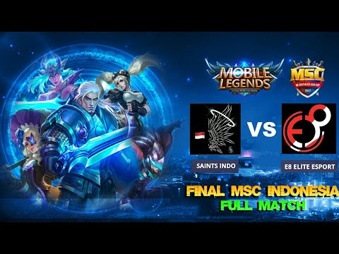 FINAL Match 1 SAINTS INDO vs E8 ELITE ESPORT + Caster - Mobile Legends MSC Indonesia Tournament
